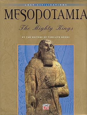 Mesopotamia the Mighty Kings