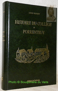 Seller image for Histoire du Collge de Porrentruy, 1560 - 1865. for sale by Bouquinerie du Varis