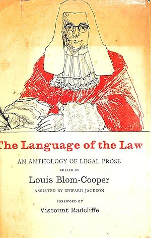 Imagen del vendedor de The language of the law: An anthology of legal prose a la venta por M Godding Books Ltd