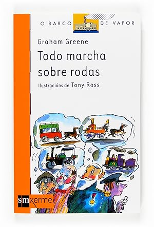 Seller image for Todo marcha sobre rodas for sale by Imosver