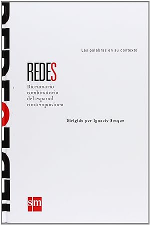 REDES Diccionario combinatorio del español contemporáneo