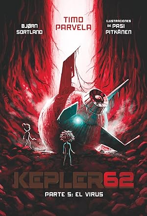 Seller image for Kepler62. Parte 5: El virus for sale by Imosver