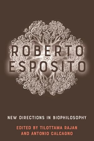 Imagen del vendedor de Roberto Esposito : New Directions in Biophilosophy a la venta por GreatBookPrices