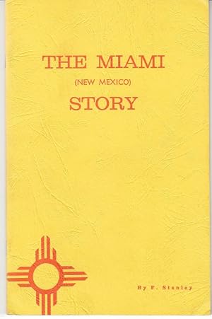 The Miami, New Mexico Story [Limited Editon]