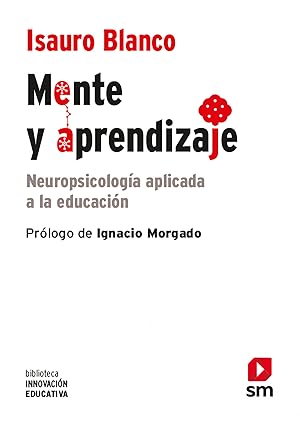 Imagen del vendedor de Mente y aprendizaje Neuropsicologa aplicada a la educacin a la venta por Imosver