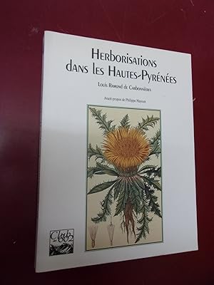 Herborisations dans les Hautes-Pyrénées ou essai pour servir à l'histoire naturelle, tant des vég...