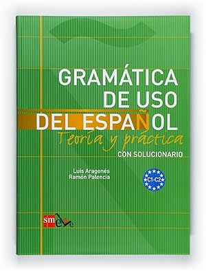 Seller image for Gramtica de uso del espaol: Teora y prctica C1-C2 for sale by Imosver
