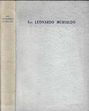 Vita di San Leonardo Murialdo Rettore degli Artigianelli di Torino, Sacerdote e fondatore della C...