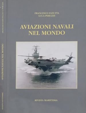 Bild des Verkufers fr Aviazioni navali nel mondo zum Verkauf von Biblioteca di Babele