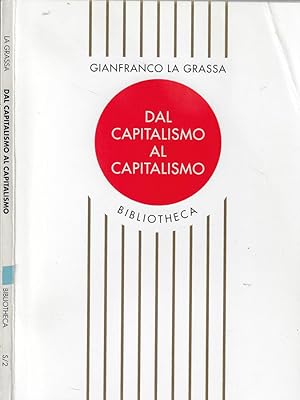 Bild des Verkufers fr Dal capitalismo al capitalismo zum Verkauf von Biblioteca di Babele