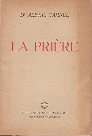 Seller image for LA PRIERE for sale by Librairie l'Aspidistra