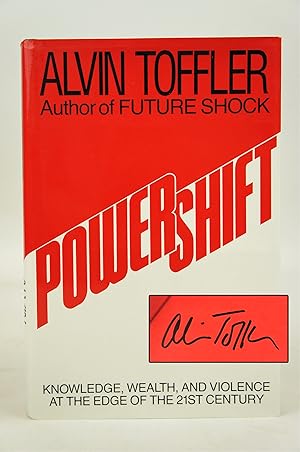 Power Shift: Knowledge, Wealth, and Violence at the Edge of the 21st Century (Signed by Author)
