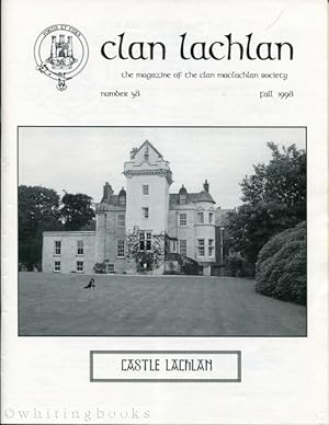 Clan Lachlan: The Magazine of the MacLachlan Society, Number 38, Fall 1998