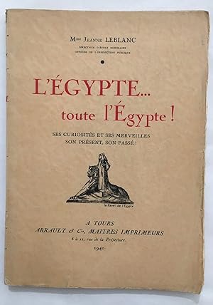 Image du vendeur pour L' Egypte : ses curiosits ses merveilles son prsent son pass (photographies noir&blanc) mis en vente par librairie philippe arnaiz