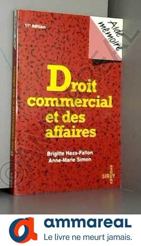 Imagen del vendedor de DROIT COMMERCIAL ET DES AFFAIRES. 11me dition a la venta por Ammareal