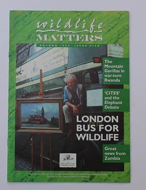 Immagine del venditore per Wildlife Matters. Autumn 1994. Issue Five. The Magazine of the David Shepherd Conservation Foundation. SIGNED BY THE ARTIST venduto da Island Books