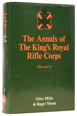 Image du vendeur pour The Annals of the King's Royal Rifle Corps, Volume VI 1921-1943 mis en vente par Adrian Harrington Ltd, PBFA, ABA, ILAB