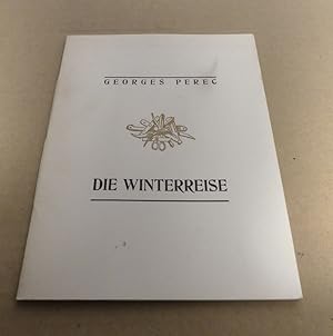 Bild des Verkufers fr Die Winterreise. - Aus dem Franzsischen von Eugen Helml. zum Verkauf von Antiquariat Maralt