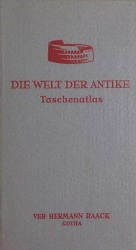 Die Welt der Antike (Atlas antiquus). Taschenatlas. 24 Karten in Kupferstich mit Namensverzeichni...