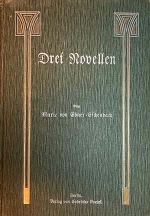 Bild des Verkufers fr Drei Novellen. 3. Auflage. Widmungsexemplar. zum Verkauf von Antiquariat J. Hnteler
