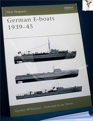 Imagen del vendedor de German E-boats 1939-45 a la venta por BookLovers of Bath