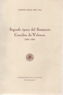 Bild des Verkufers fr Segunda poca Del Seminario Conciliar de Valencia. 1845 - 1896. Vicente Carcel Orti zum Verkauf von Grupo Letras