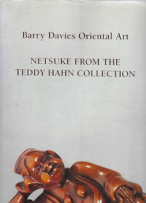 Seller image for Netsuke from the Teddy Hahn Collection for sale by Max Rutherston Ltd