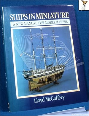 Ships in Miniature: A New Manual for Modelmakers