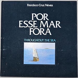 Seller image for Por Esse Mar Fora - Throughout the Sea for sale by AdLib[[er]]