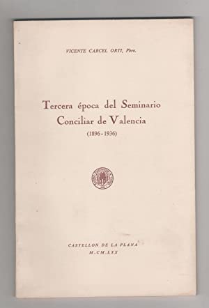 Imagen del vendedor de Tercera poca del Seminario Conciliar de Valencia. 1896 - 1936. Vicente Carcel Orti a la venta por Grupo Letras