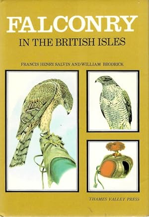 Bild des Verk�ufers f�r Falconry in the British Isles zum Verkauf von PEMBERLEY NATURAL HISTORY BOOKS BA, ABA