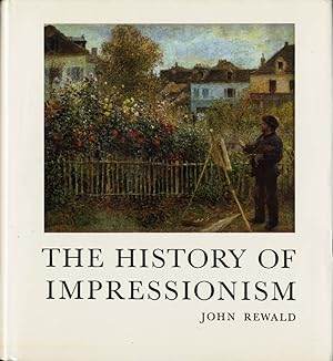 Immagine del venditore per THE HISTORY OF IMPRESSIONISM venduto da S+P Books and Prints