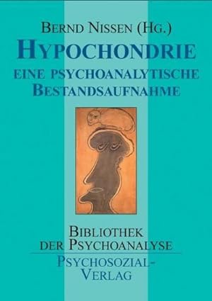 Image du vendeur pour Hypochondrie : Eine psychoanalytische Bestandsaufnahme mis en vente par AHA-BUCH GmbH