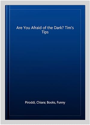 Seller image for Are You Afraid of the Dark? for sale by GreatBookPrices