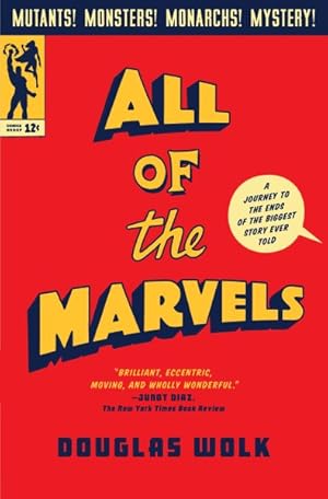 Immagine del venditore per All of the Marvels : A Journey to the Ends of the Biggest Story Ever Told venduto da GreatBookPricesUK