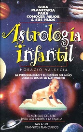 Imagen del vendedor de ASTROLOGIA INFANTIL GUIA PLANETARIA PARA CONOCER MEJOR A TUS HIJOS a la venta por lisarama