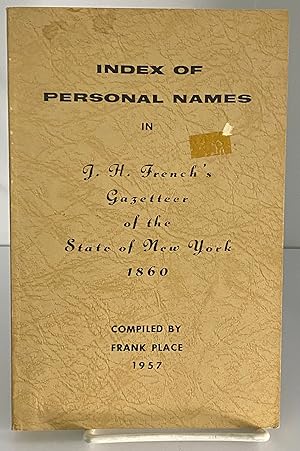 Bild des Verkufers fr Index of Personal Names in J. H. French's Gazetteer of the State of New York 1860 zum Verkauf von Books Galore Missouri