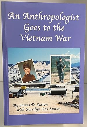 Bild des Verkufers fr An Anthropologist Goes to the Vietnam War zum Verkauf von Books Galore Missouri