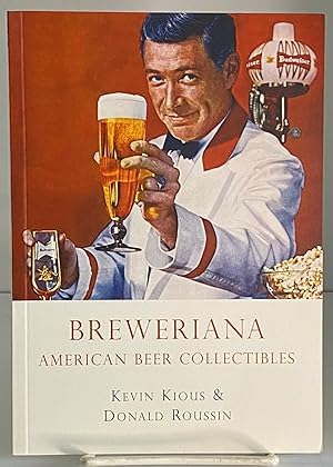 Immagine del venditore per Breweriana: American Beer Collectibles venduto da Books Galore Missouri