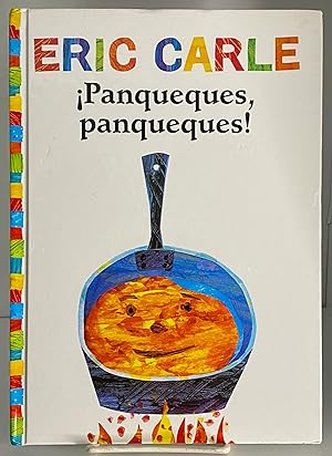 Seller image for Panqueques, Panqueques!/ Pancakes, Pancakes! (World of Eric Carle) (Spanish Edition) for sale by Books Galore Missouri