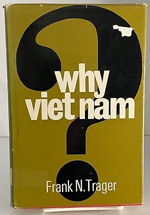 Imagen del vendedor de Why Vietnam? a la venta por Books Galore Missouri