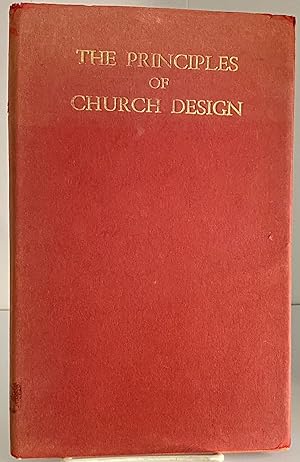 Image du vendeur pour THE PRINCIPLES OF CHURCH DESIGN mis en vente par Books Galore Missouri