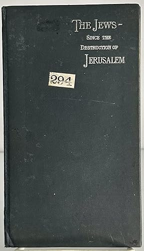 Imagen del vendedor de Historical Sketch of the Jews Since the Destruction of Jerusalem a la venta por Books Galore Missouri