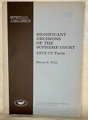 Bild des Verkufers fr Significant Decisions of the Supreme Court, 1972-73 Term zum Verkauf von Books Galore Missouri