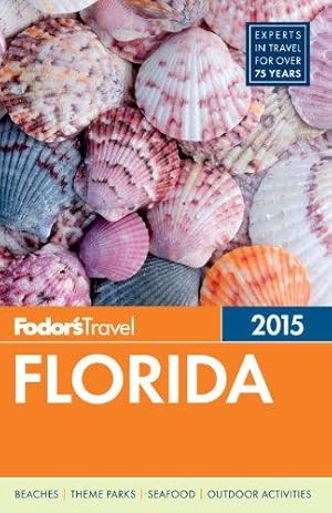 Immagine del venditore per Fodor's 2015 Florida venduto da WeBuyBooks