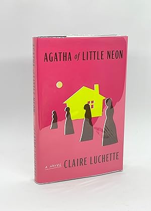 Agatha of Little Neon (Signed First Edition)