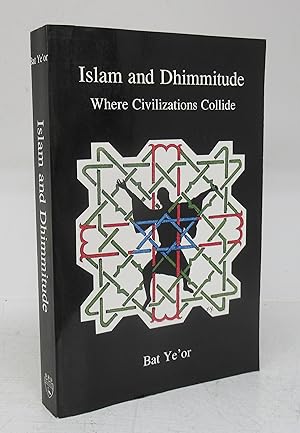 Bild des Verkufers fr Islam and Dhimmitude: Where Civilizations Collide zum Verkauf von Attic Books (ABAC, ILAB)