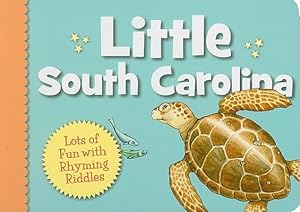 Seller image for Little South Carolina: Lots of Fun with Rhyming Riddles (Board Book) for sale by BargainBookStores
