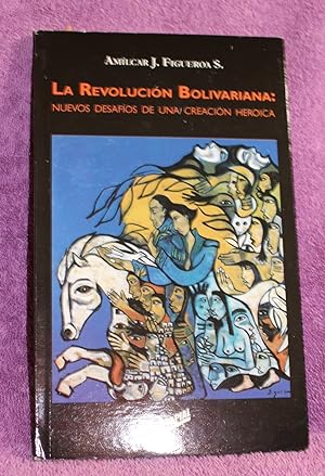 LA REVOLUCION BOLIVARIANA