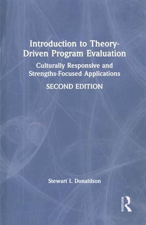 Seller image for Introduction to Theory-Driven Program Evaluation : Culturally Responsive and Strengths-Focused Applications for sale by GreatBookPricesUK